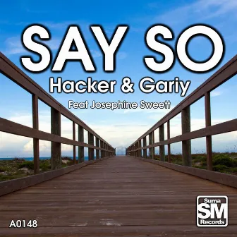 Say So by Gariy