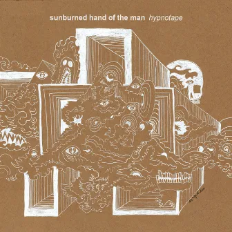 Hypnotape by Sunburned Hand Of The Man