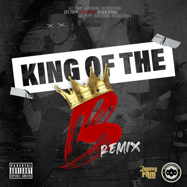 King Of The B - Remix