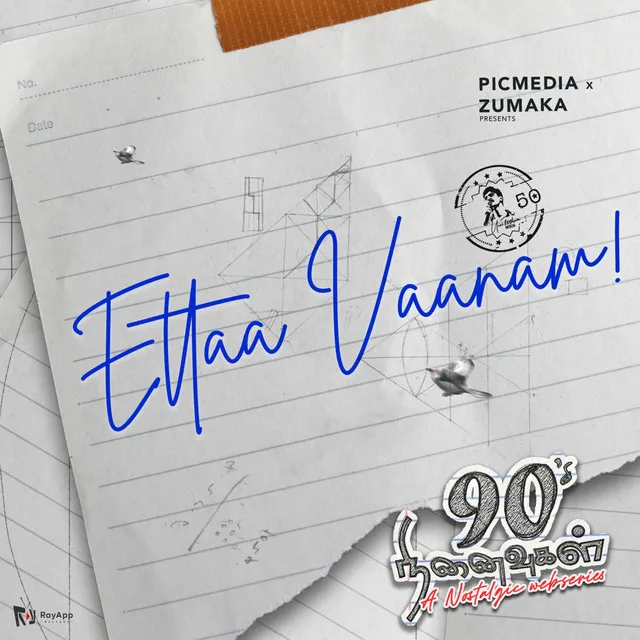 Etta Vaanam - From "90s Ninaivugal"