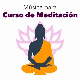 2018 Música para Curso de Meditacion - Relajación Profunda by Relaxation Piano in Mind