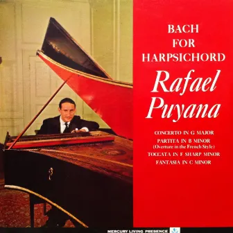 Bach for Harpsichord by Rafael Puyana