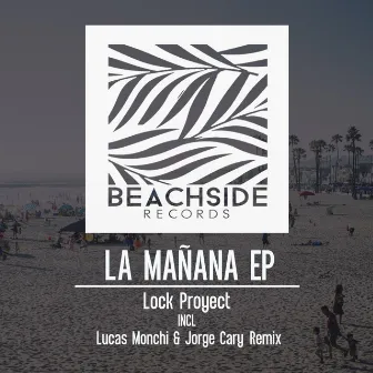 La Mañana EP by Lock Proyect