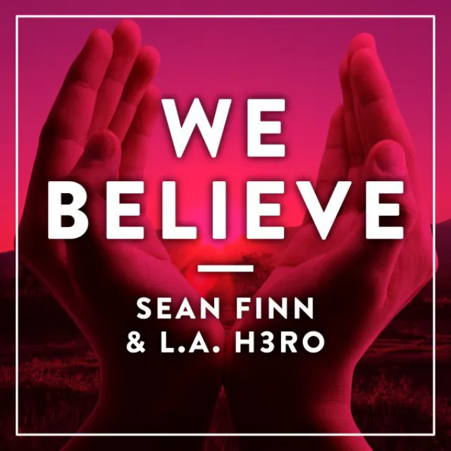 We Believe - Original Mix