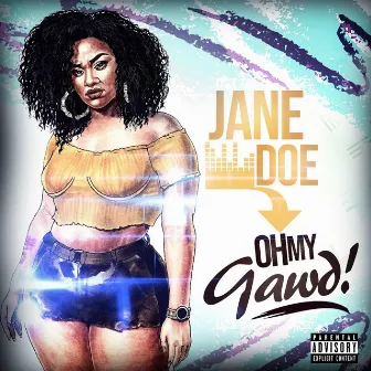 Oh my gawd by Janedoe