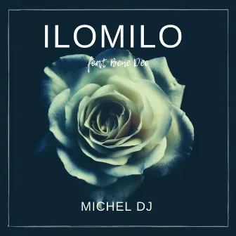 Ilomilo by Michel Dj