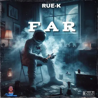 FAR by Rue-K