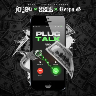 Plug Talk by 40nina