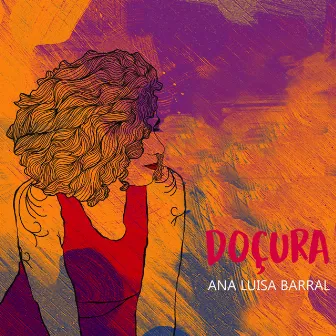 Doçura by Ana Luisa Barral