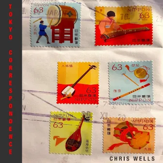 Tokyo Correspondence by Chris Wells