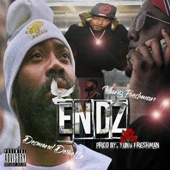 Endz by Yung Freshman