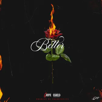 Better by C Jefe