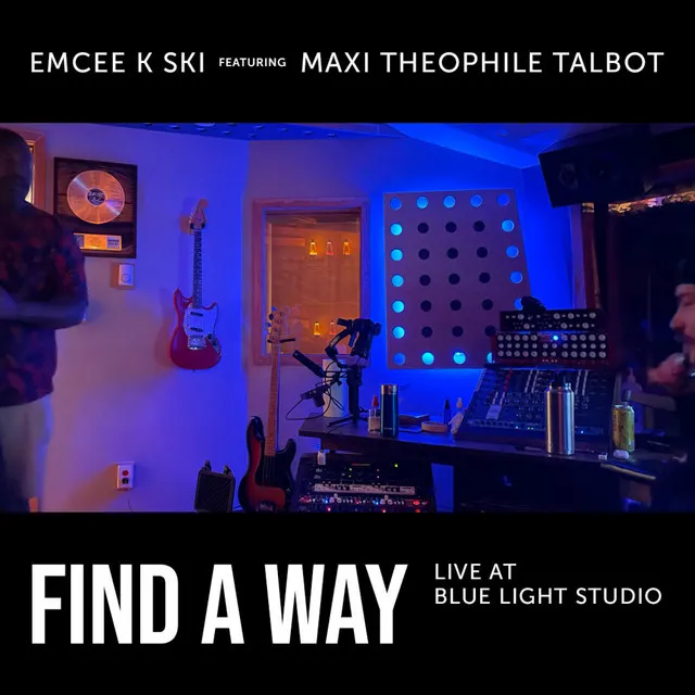 Find a way (Live at Blue Light Studio)