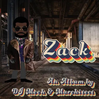 Zack by Marchitect