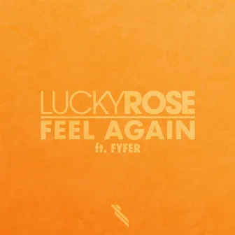 Feel Again (feat. FYFER) by FYFER