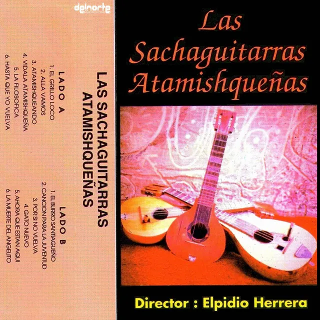 Las Sachaguitarras Atamishqueñas