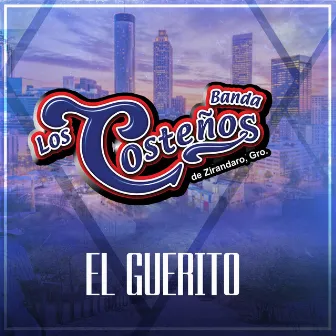 El Guerito by Banda los Costeños