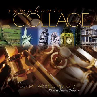 Symphonic Collage by Eastern Wind Symphony