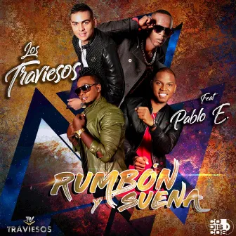 Rumbón y Suena by Los Traviesos