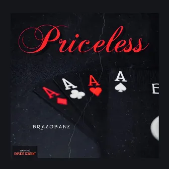 Priceless (Official Audio) by Brazobanz