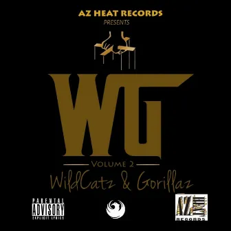 Wildcatz and Gorillaz, Vol. 2 by G Da Monsta