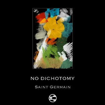 No Dichotomy by Saint Germain