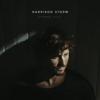 Change It All by Harrison Storm