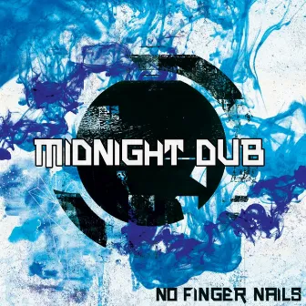 Midnight DUB by No Finger Nails