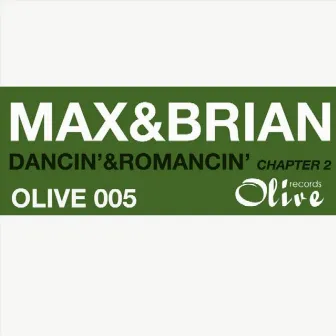 Dancin' & Romancin' Chapter 2 by Brian