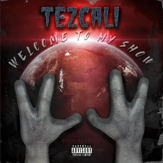 Welcome to my show by Tezcali