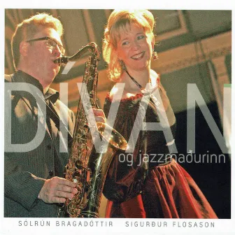 Dívan og jazzmaðurinn by Sólrún Bragadóttir