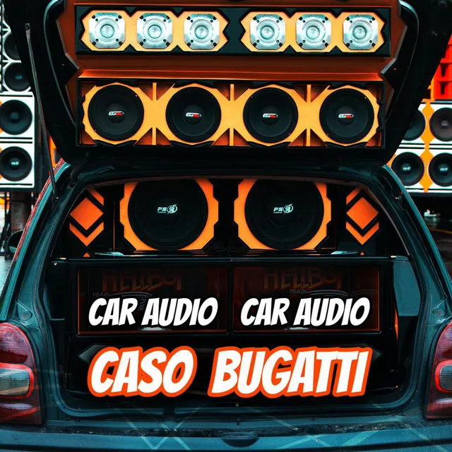 Caso Bugatti - Car Audio