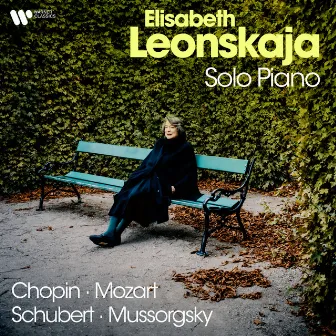 Solo Piano: Chopin, Schubert, Mozart & Mussogsky by Elisabeth Leonskaja