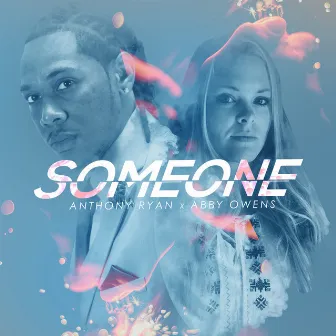 Someone by Anthony Ryan