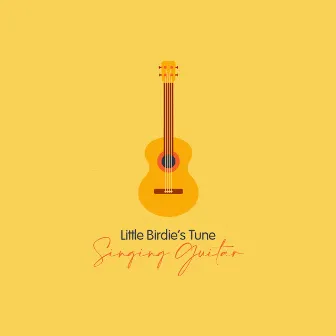 Little Birdie's Tune by Singing Guitar