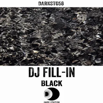 Black by DJ Fill-In