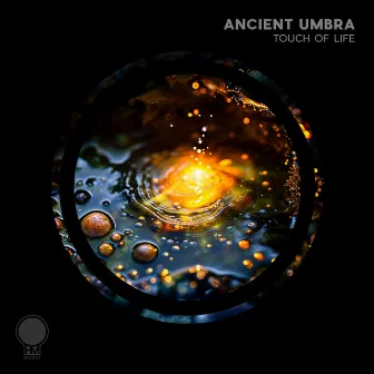 Touch of Life by Ancient Umbra