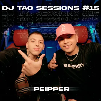 Peipper | DJ TAO Turreo Sessions #15 by DJ Tao