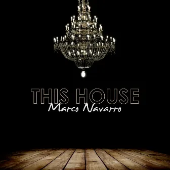 This House by Marco Navarro