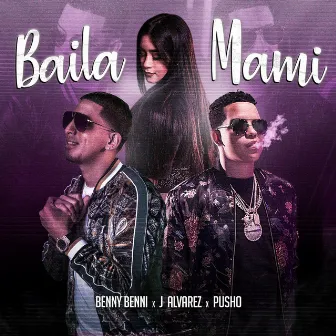 Baila Mami by J Alvarez