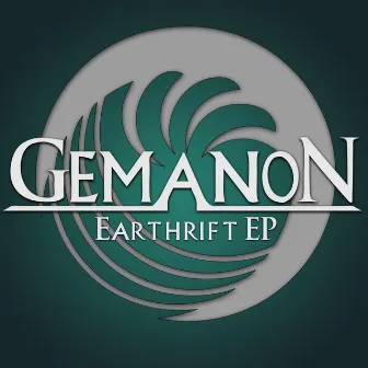 Earthrift - EP by Gemanon