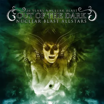 Out of the Dark (20 Years Nuclear Blast) by Nuclear Blast Allstars