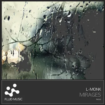 Mirages by L-Monk