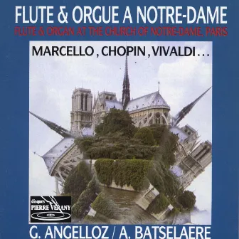 Flute & orgue à Notre-Dame by Guy Angelloz