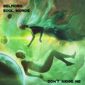 Don't Judge Me by Belmoro