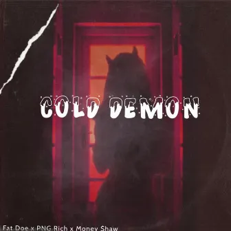 Cold Demon by Fat Doe