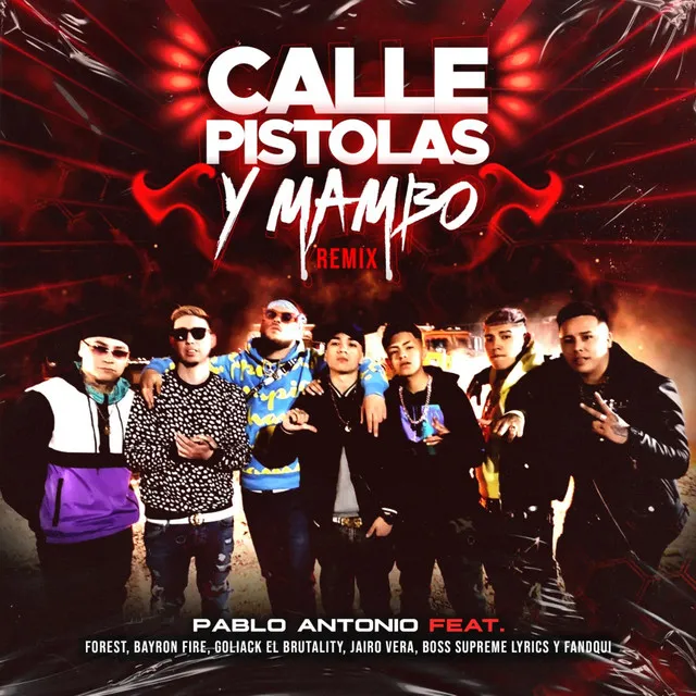 Calle,pistolas y Mambo Remix - Remix