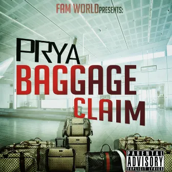 Baggage Claim by Prya