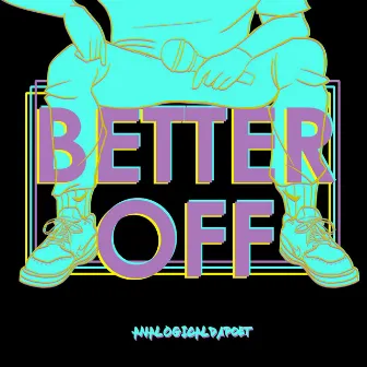 Better Off by Analogical Da Poet