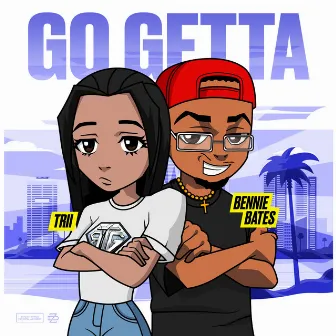 Go Getta by Bennie Bates